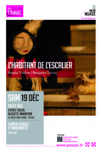 L'Habitant de l'escalier. Le samedi 19 décembre 2015 à Pessac. Gironde.  11H00
